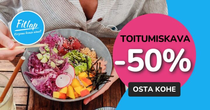 Kaalulangetus Fitlap toitumiskavaga – alusta täna soodushinnaga!