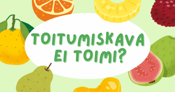 Miks mu toitumiskava ei toimi?