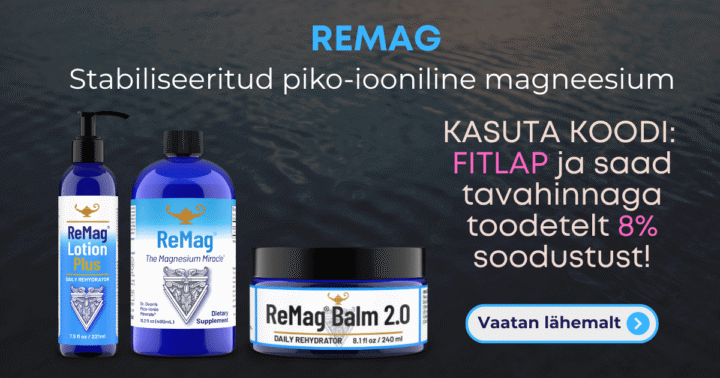 ReMag tooted – Lotion Plus, ReMag vedel magneesium ja ReMag Balm. Kood FITLAP annab 8% soodustust.